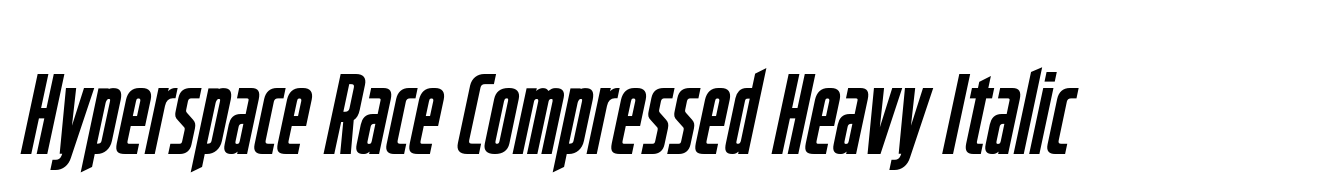Hyperspace Race Compressed Heavy Italic